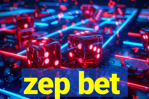 zep bet